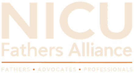 NICU Fathers Alliance — Fathers · Advocates · Professionals